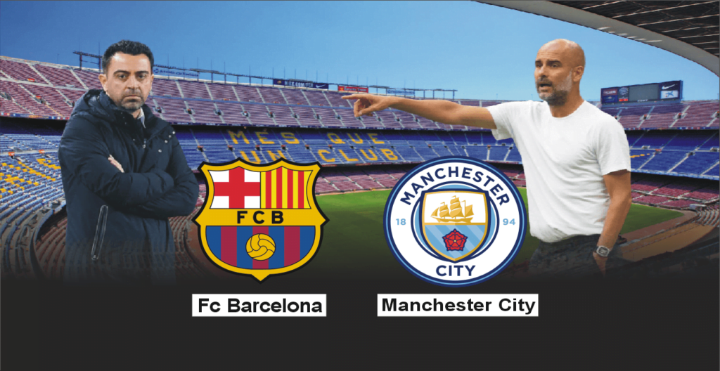 Barca vs Man City: Match Preview