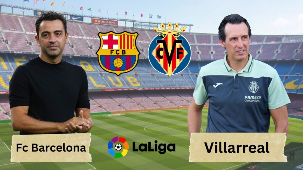 Barca vs Villarreal: Four Talking points