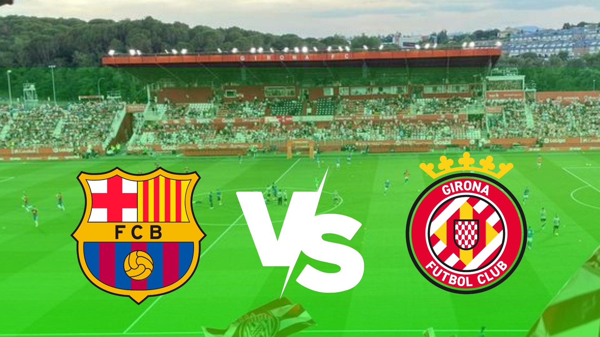 Barcelona vs Girona