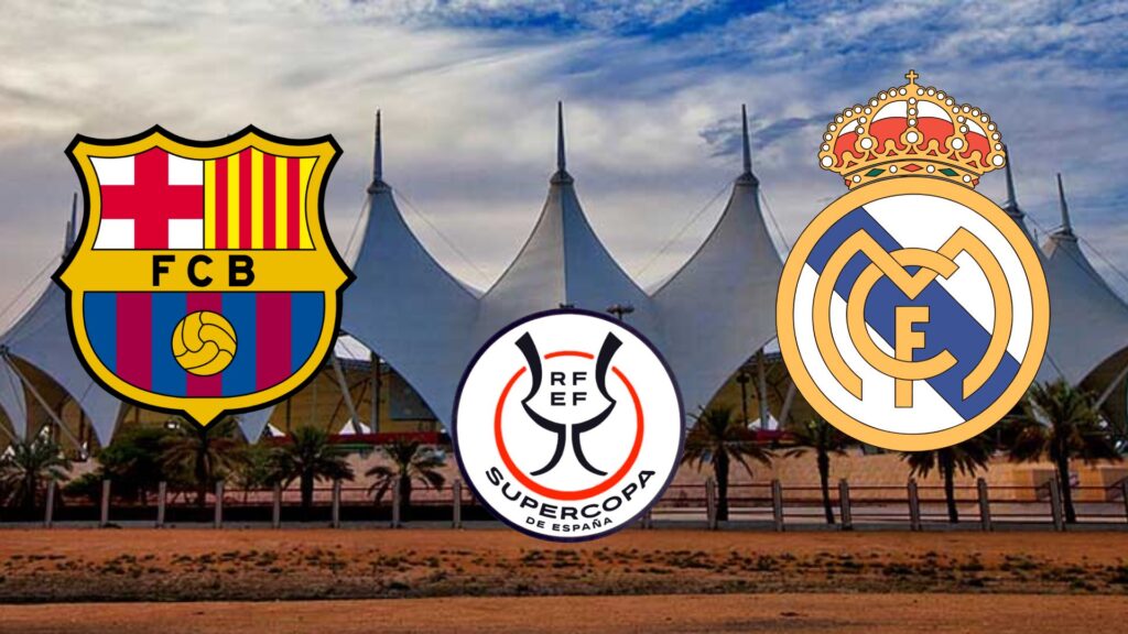 Spanish Super Cup Final: Barcelona vs Real Madrid