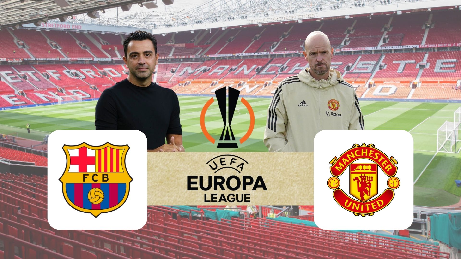 Manchester United vs FC Barcelona: Match Preview