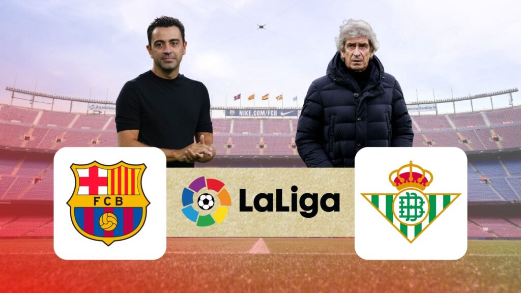 FC Barcelona vs Real Betis Match Preview