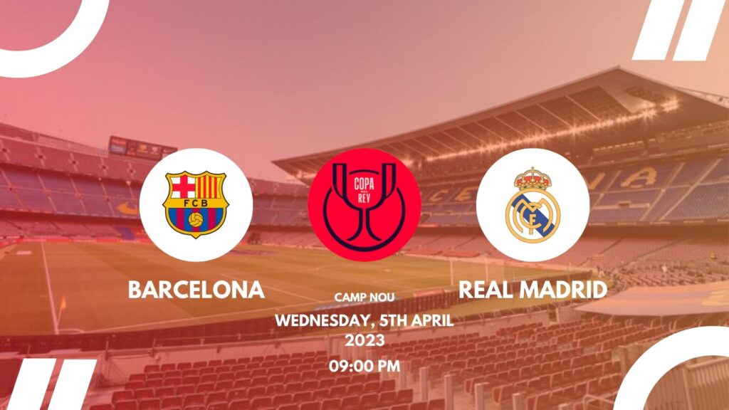 Barcelona vs Real Madrid